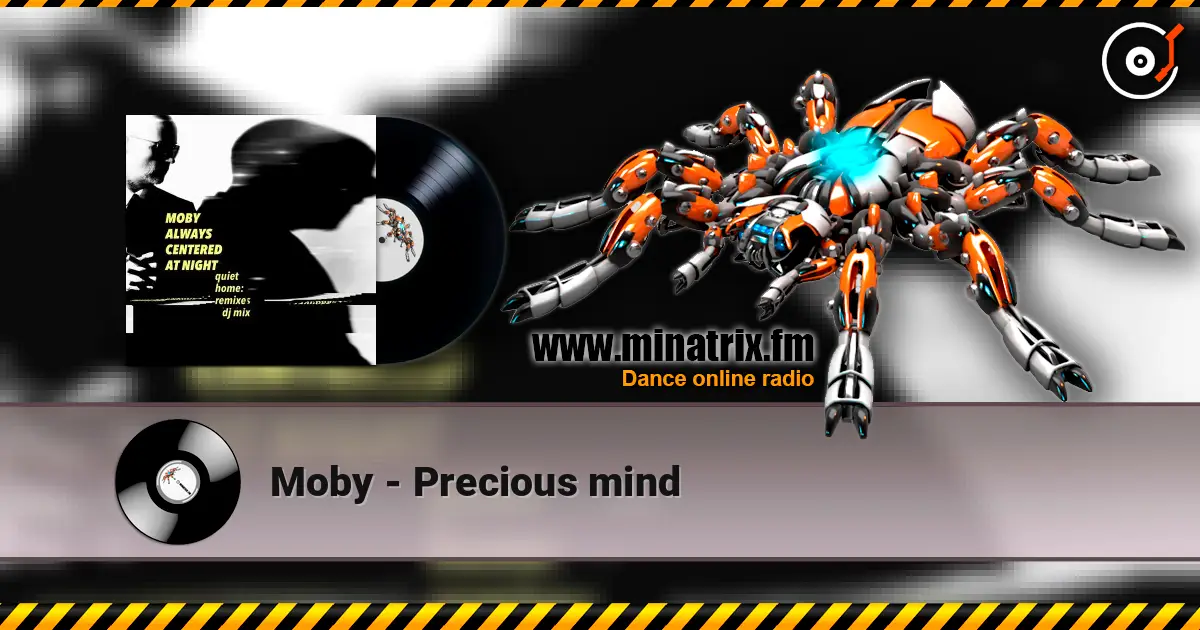 Moby - Precious mind online in hoher Qualität hören | Minatrix.FM
