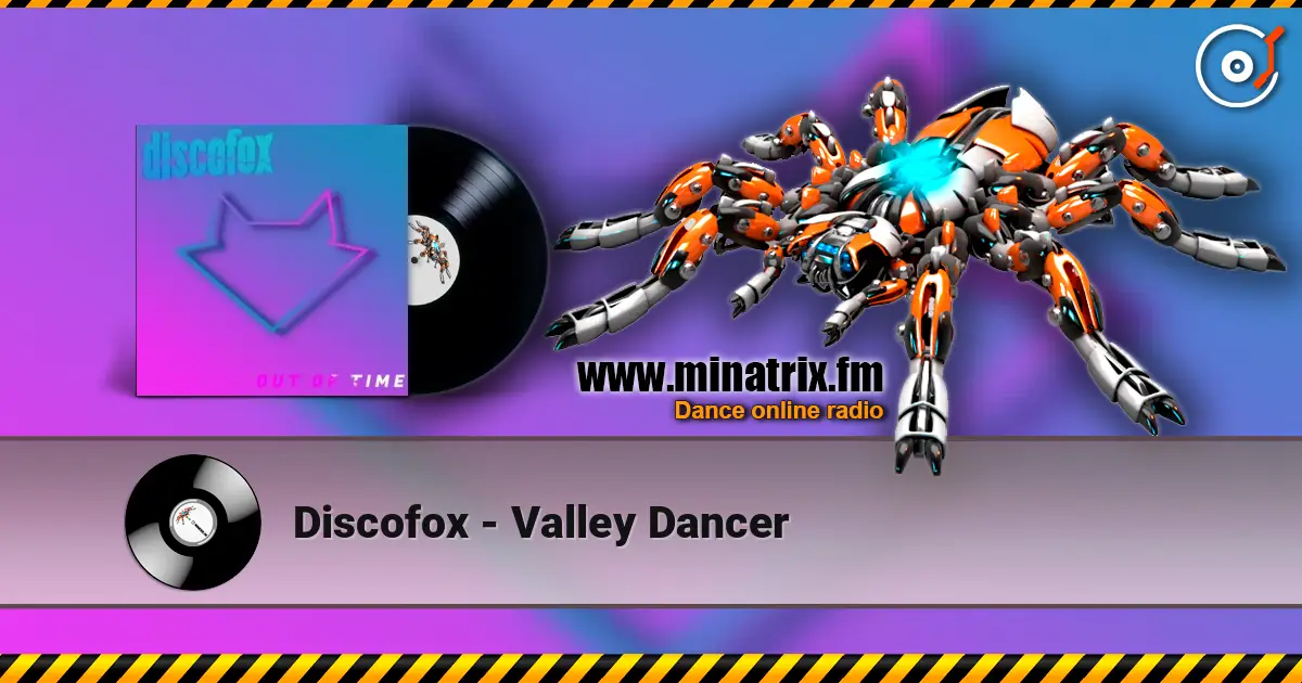 Discofox - Valley Dancer online in hoher Qualität hören | Minatrix.FM