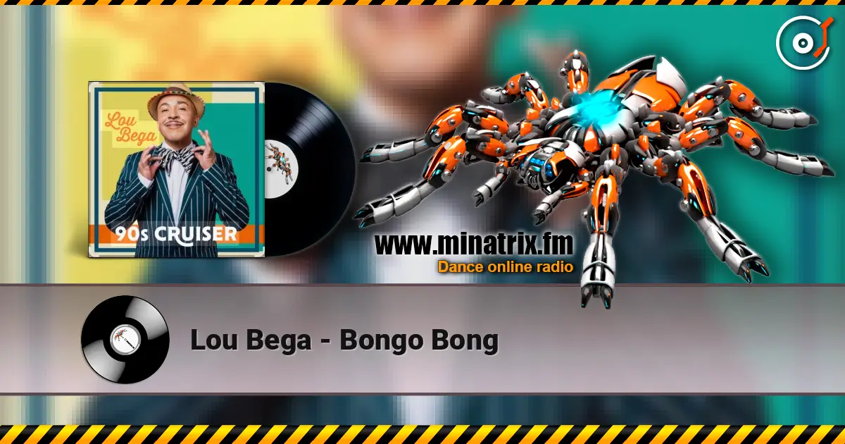 Lou Bega - Bongo Bong online in hoher Qualität hören | Minatrix.FM