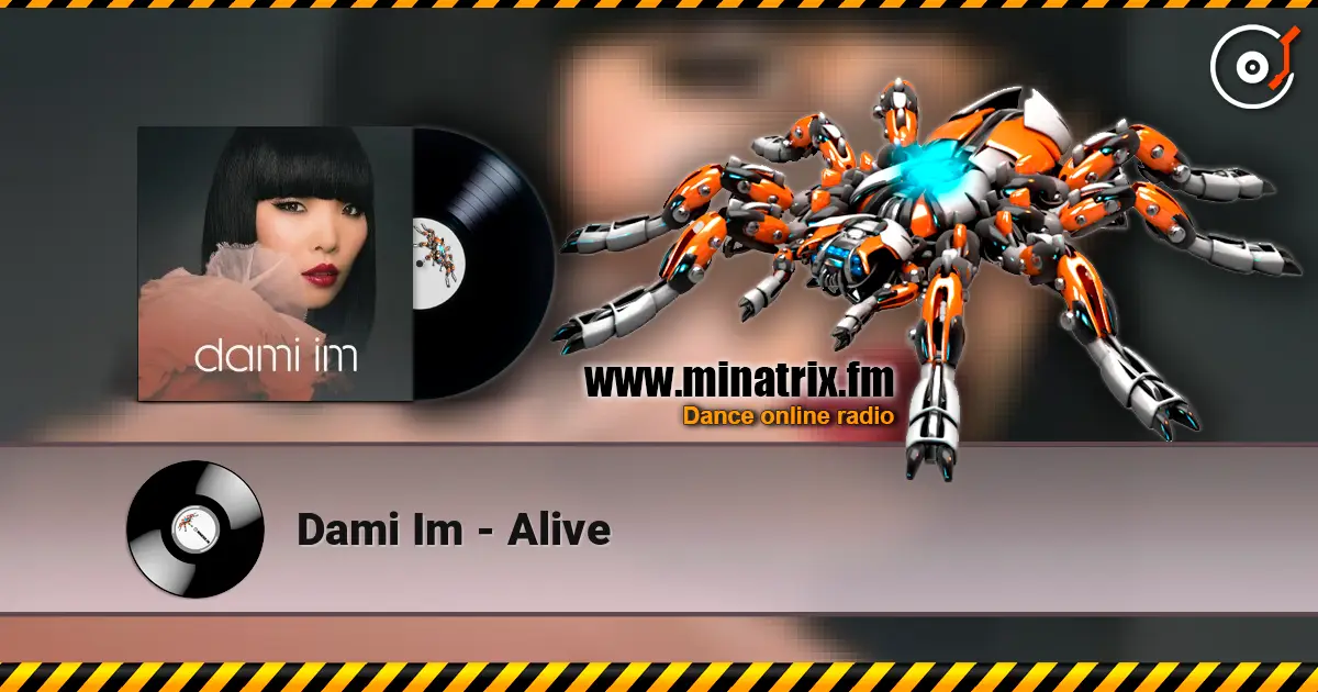 Dami Im - Alive online in hoher Qualität hören | Minatrix.FM