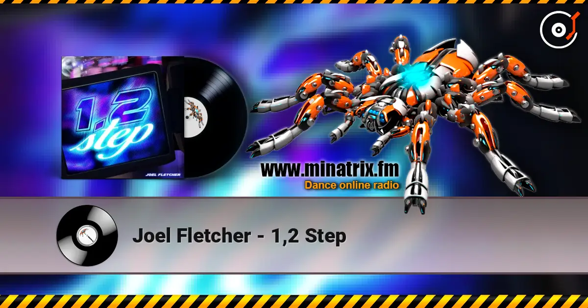Joel Fletcher - 1,2 Step online in hoher Qualität hören | Minatrix.FM
