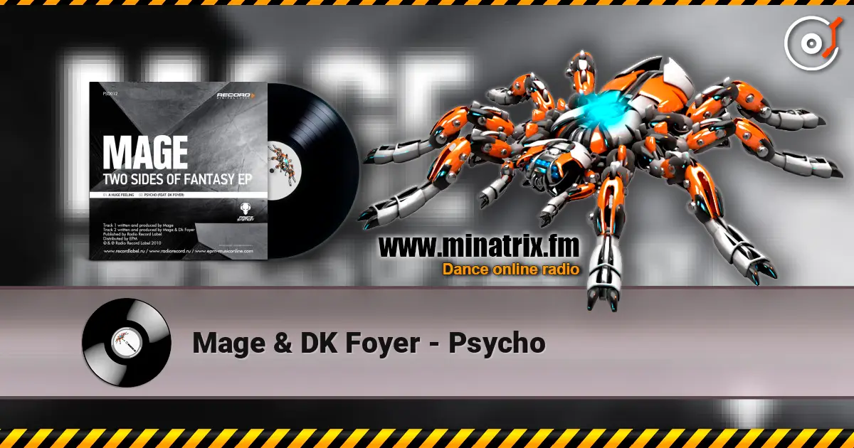 Mage & DK Foyer - Psycho online in hoher Qualität hören | Minatrix.FM