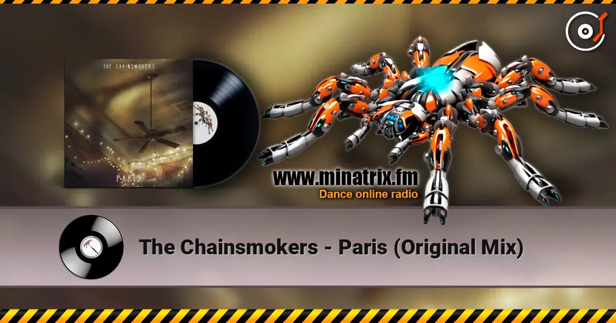 The Chainsmokers - Paris (Original Mix) online in hoher Qualität hören | Minatrix.FM