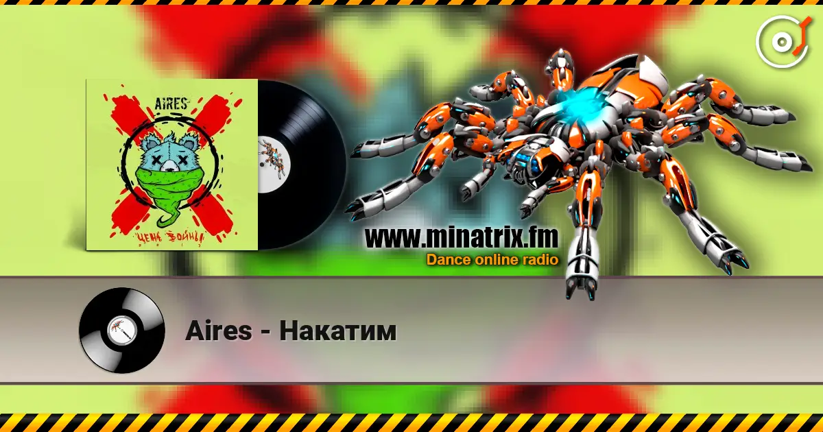 Aires - Накатим online in hoher Qualität hören | Minatrix.FM