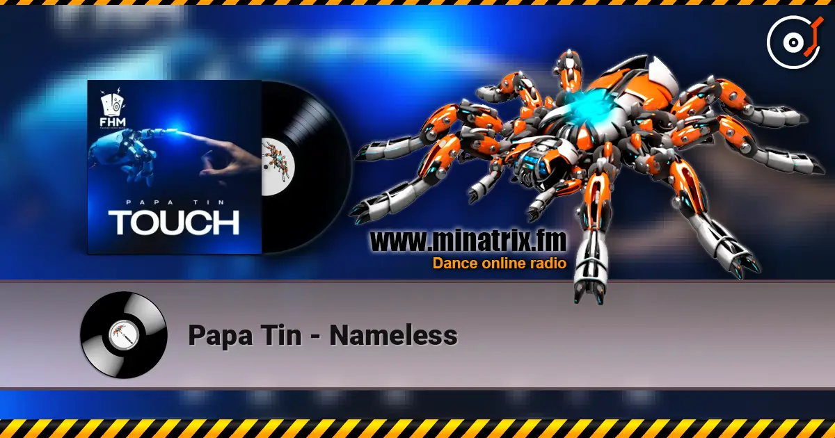 Papa Tin - Nameless online in hoher Qualität hören | Minatrix.FM
