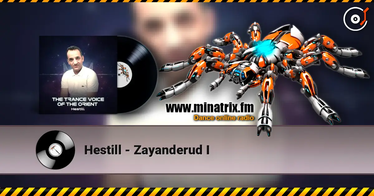 Hestill - Zayanderud I online in hoher Qualität hören | Minatrix.FM
