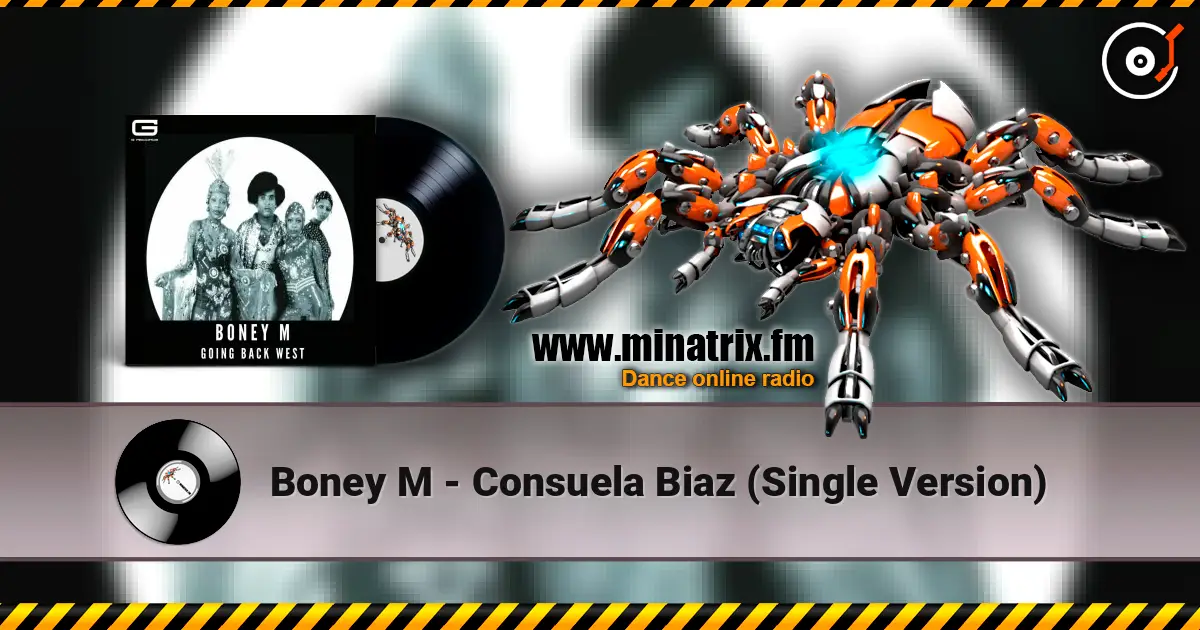 Boney M - Consuela Biaz (Single Version) online in hoher Qualität hören | Minatrix.FM