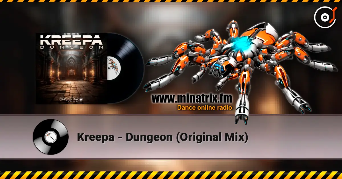 Kreepa - Dungeon (Original Mix) online in hoher Qualität hören | Minatrix.FM
