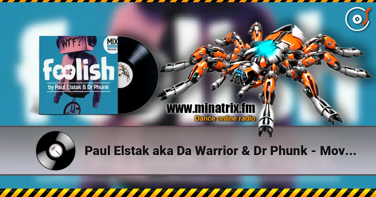 Paul Elstak aka Da Warrior & Dr Phunk - Move That Body (Original Mix) online in hoher Qualität hören | Minatrix.FM