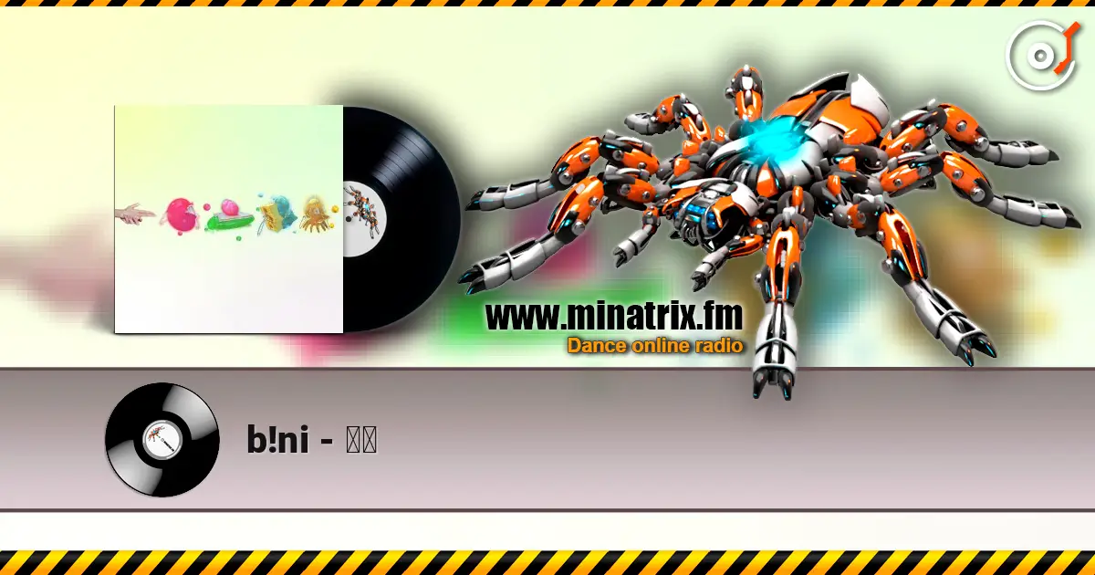 b!ni - 수선 online in hoher Qualität hören | Minatrix.FM