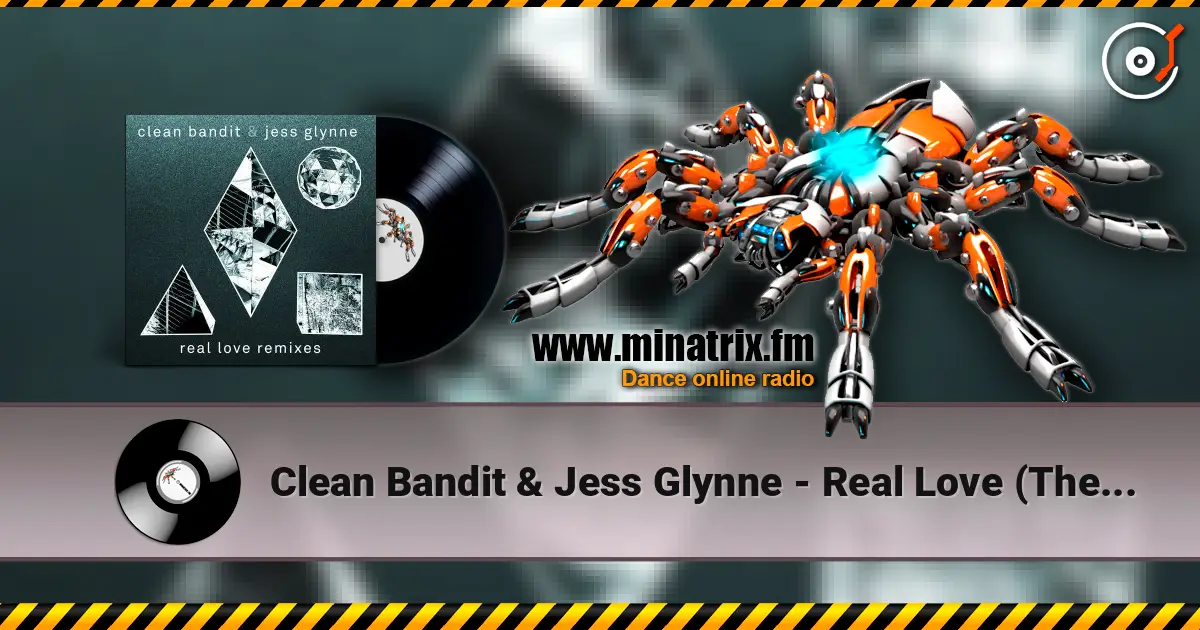 Clean Bandit & Jess Glynne - Real Love (The Chainsmokers Remix) online in hoher Qualität hören | Minatrix.FM