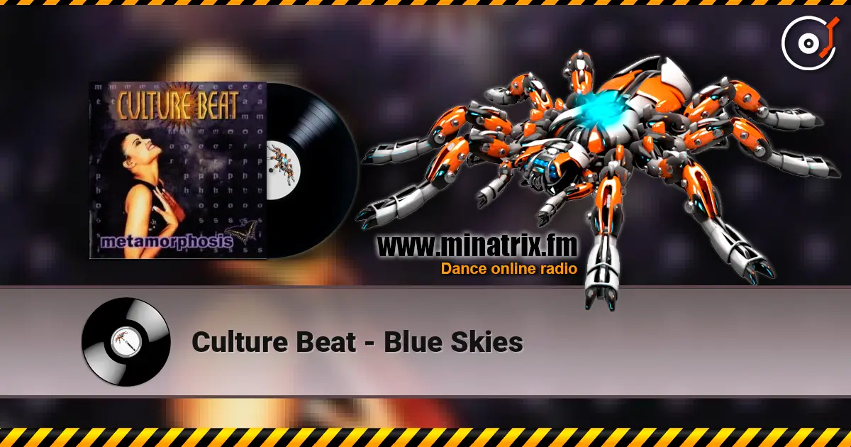 Culture Beat - Blue Skies online in hoher Qualität hören | Minatrix.FM