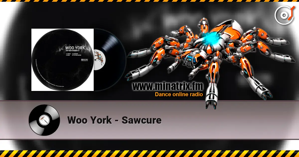Woo York - Sawcure online in hoher Qualität hören | Minatrix.FM