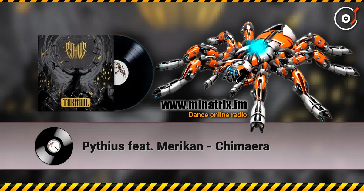Pythius feat. Merikan - Chimaera online in hoher Qualität hören | Minatrix.FM