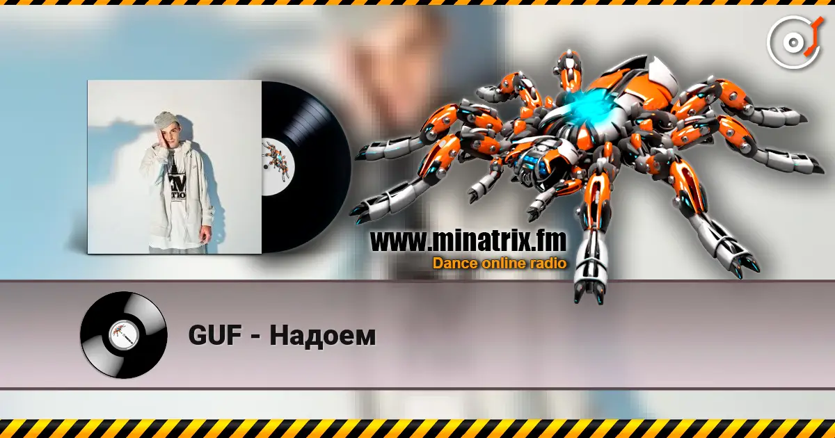 GUF - Надоем online in hoher Qualität hören | Minatrix.FM