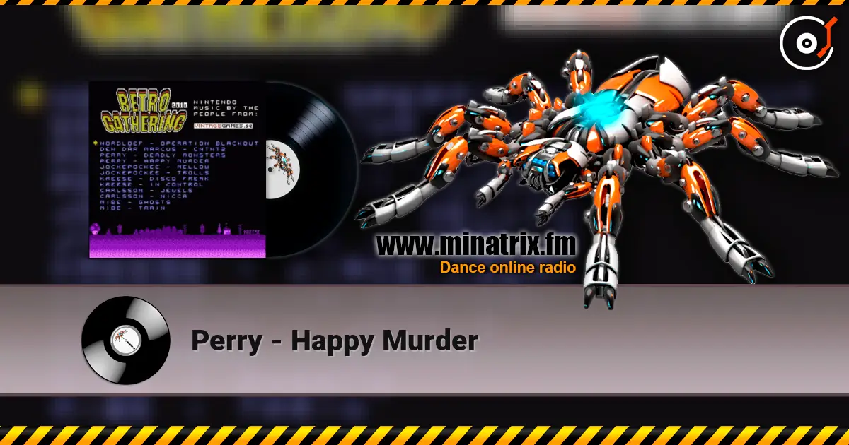 Perry - Happy Murder online in hoher Qualität hören | Minatrix.FM