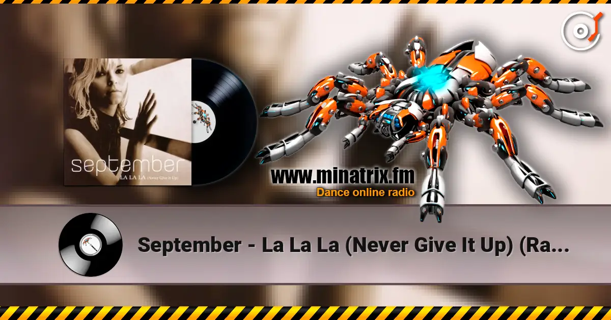 September - La La La (Never Give It Up) (Radio Version) online in hoher Qualität hören | Minatrix.FM