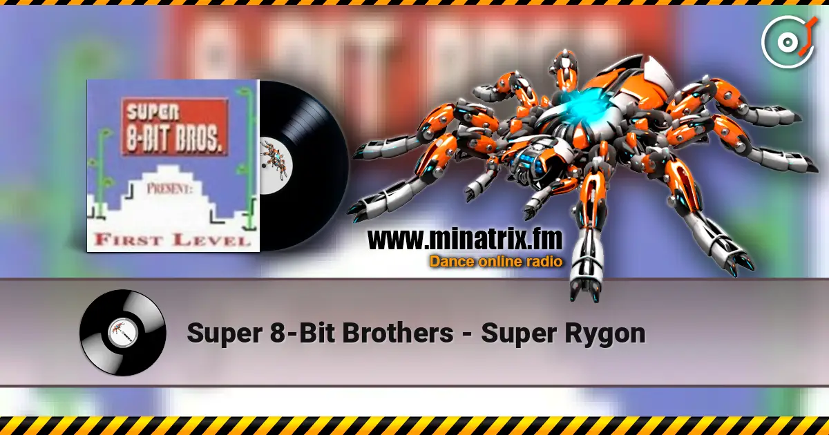 Super 8-Bit Brothers - Super Rygon online in hoher Qualität hören | Minatrix.FM