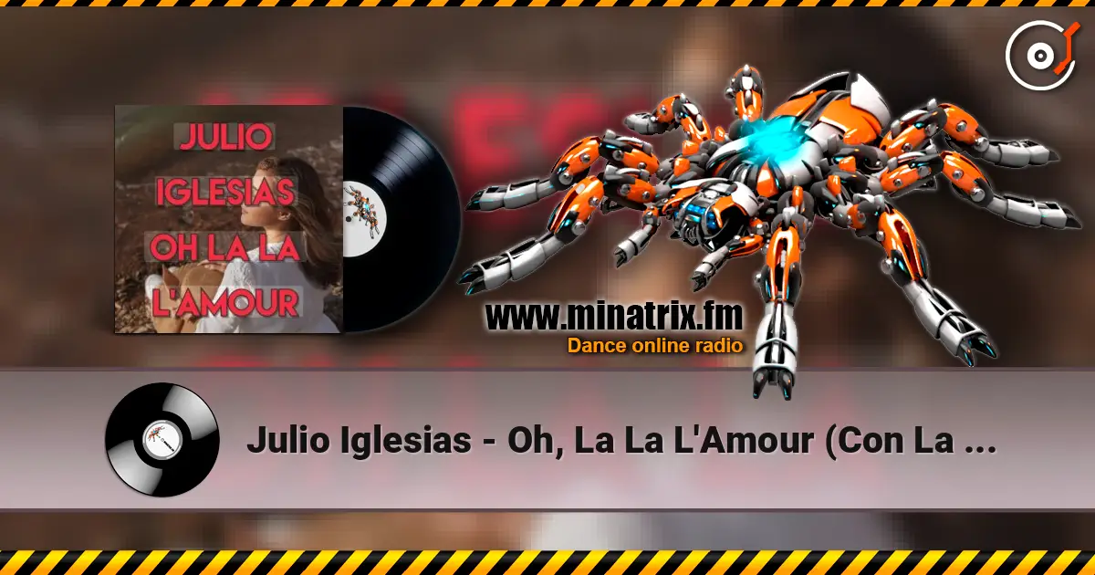 Julio Iglesias - Oh, La La L'Amour (Con La Misma Piedra) online in hoher Qualität hören | Minatrix.FM