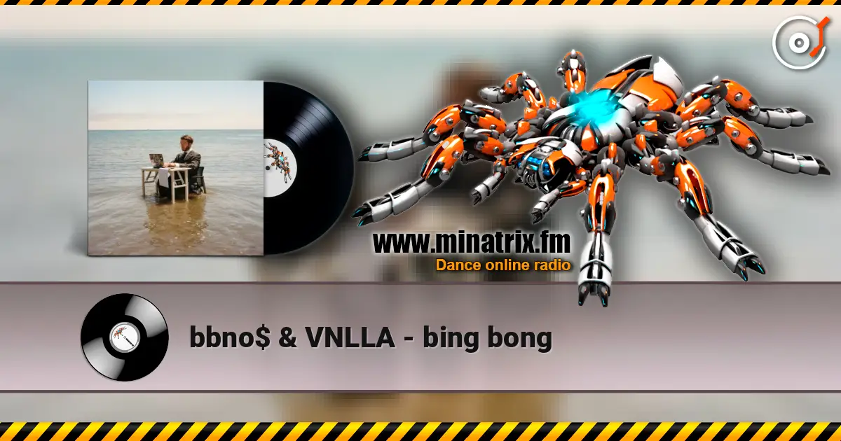 bbno$ & VNLLA - bing bong online in hoher Qualität hören | Minatrix.FM