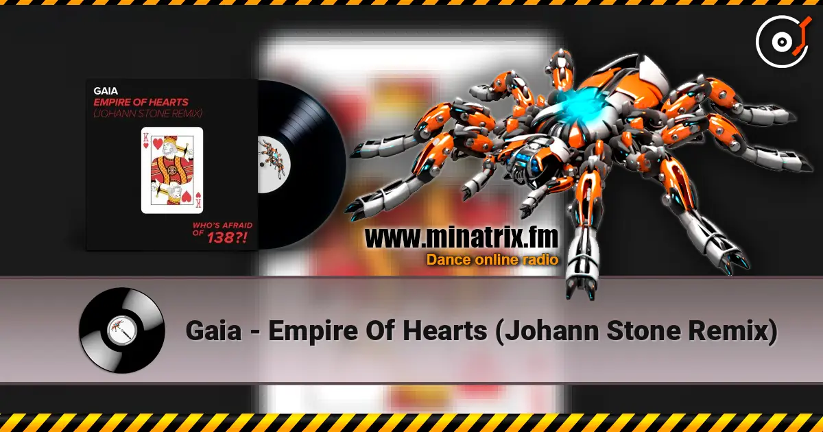 Gaia - Empire Of Hearts (Johann Stone Remix) online in hoher Qualität hören | Minatrix.FM