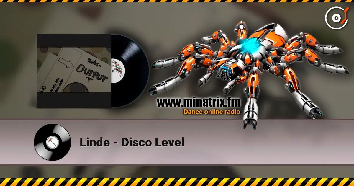 Linde - Disco Level online in hoher Qualität hören | Minatrix.FM