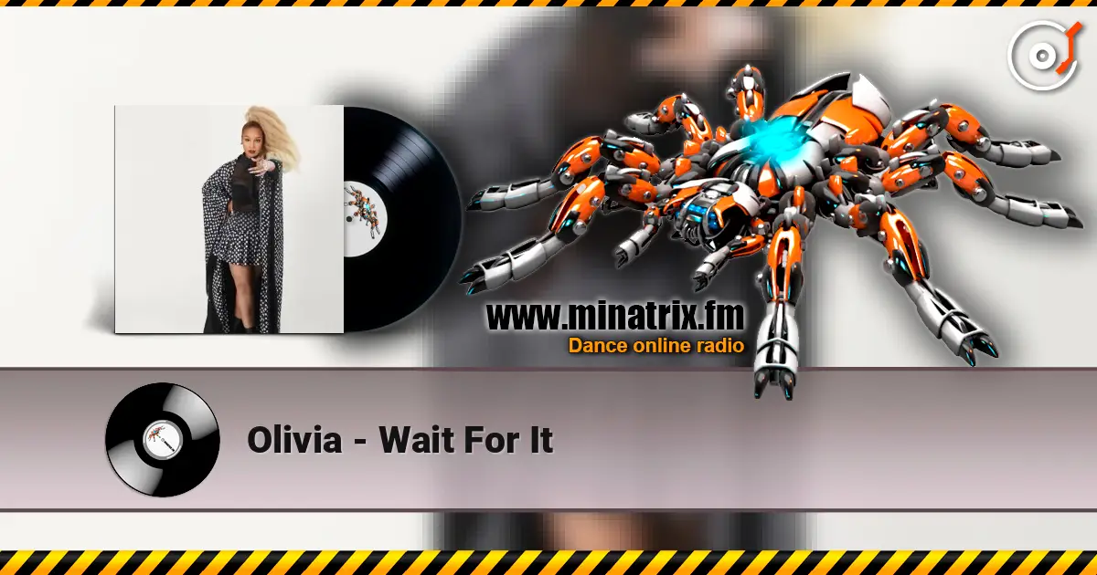 Olivia - Wait For It online in hoher Qualität hören | Minatrix.FM