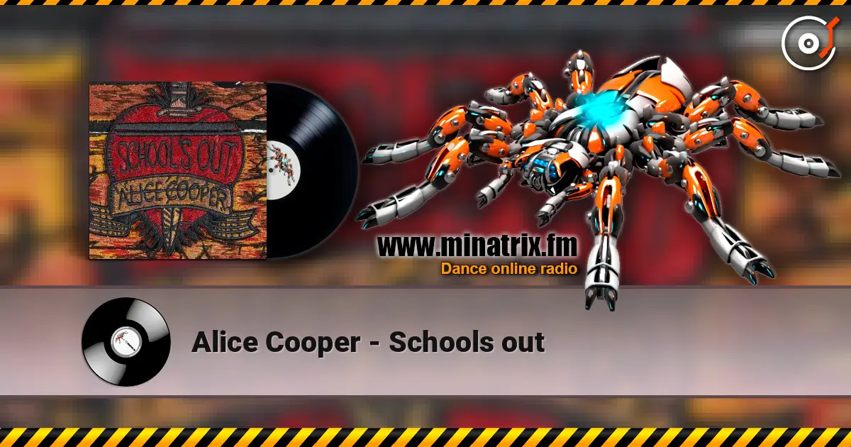 Alice Cooper - Schools out online in hoher Qualität hören | Minatrix.FM