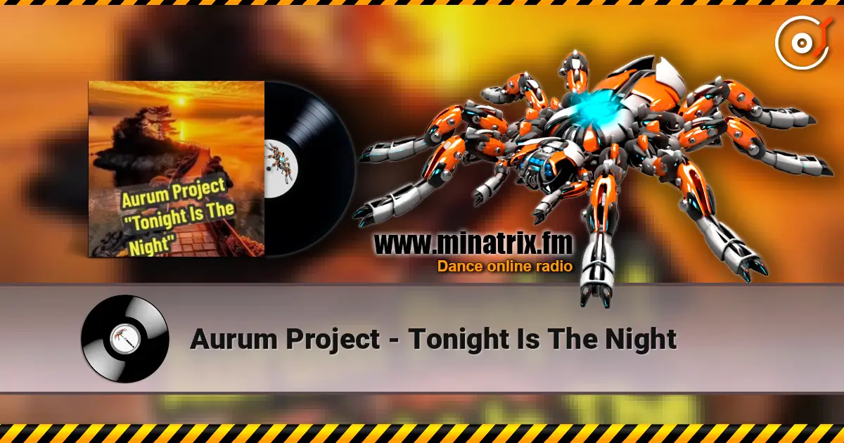 Aurum Project - Tonight Is The Night online in hoher Qualität hören | Minatrix.FM