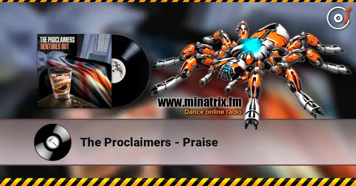 The Proclaimers - Praise online in hoher Qualität hören | Minatrix.FM