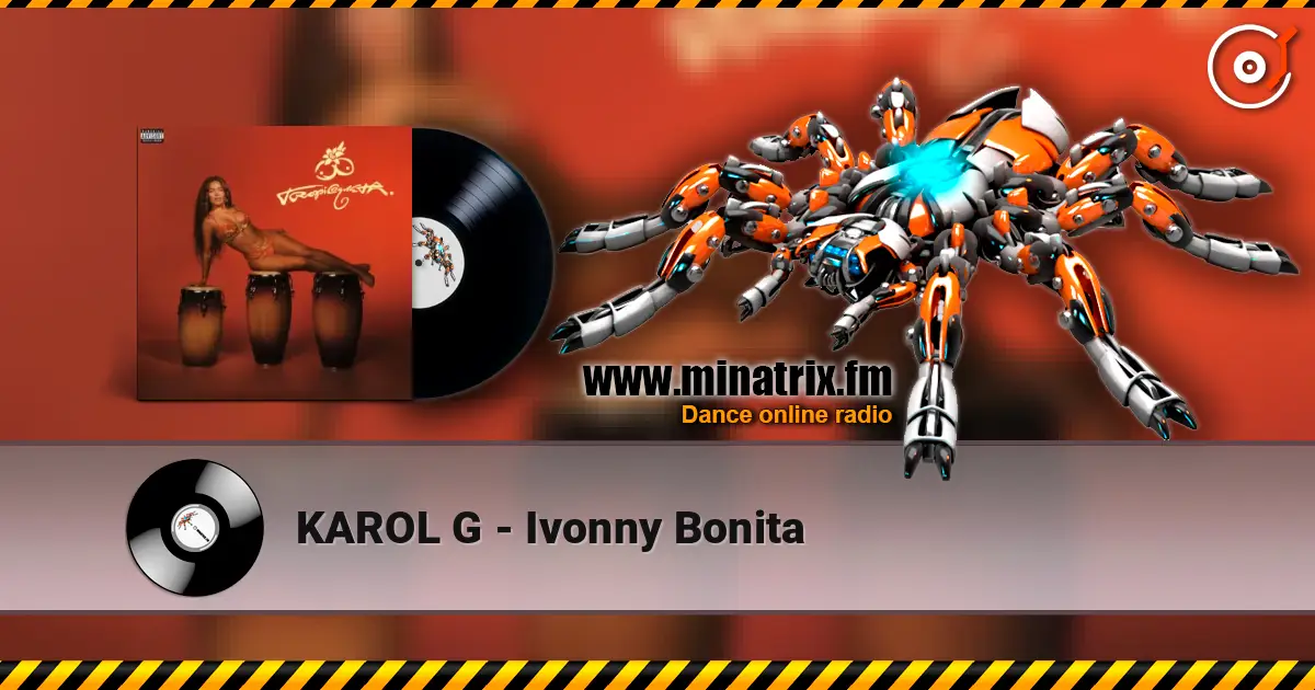 KAROL G - Ivonny Bonita online in hoher Qualität hören | Minatrix.FM