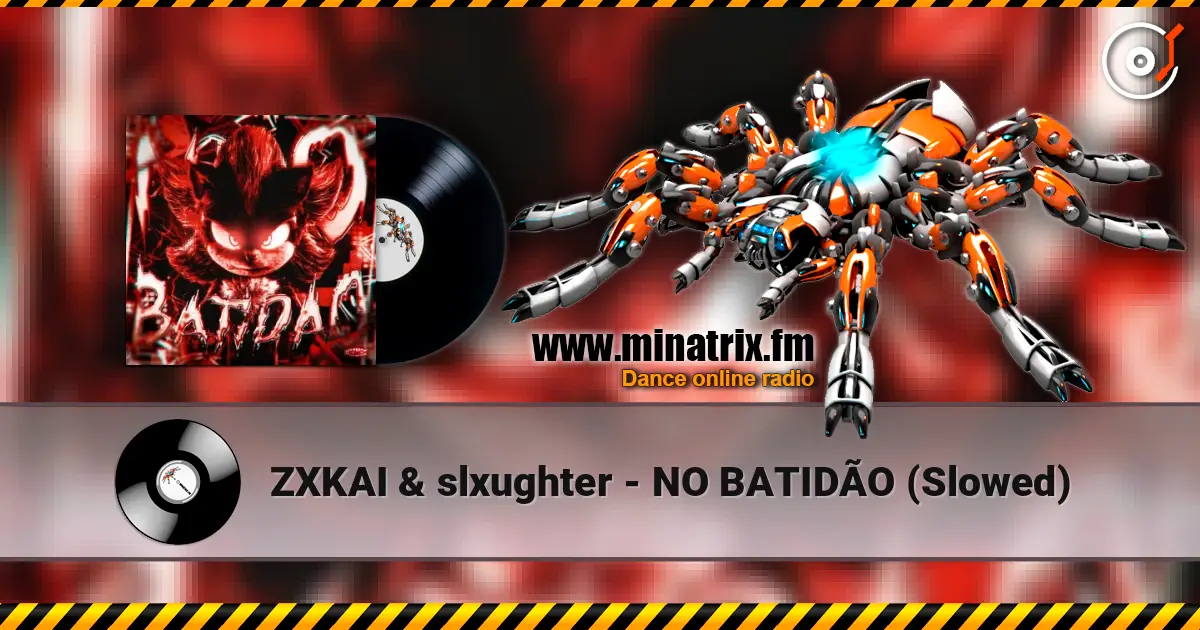 ZXKAI & slxughter - NO BATIDÃO (Slowed) online in hoher Qualität hören | Minatrix.FM