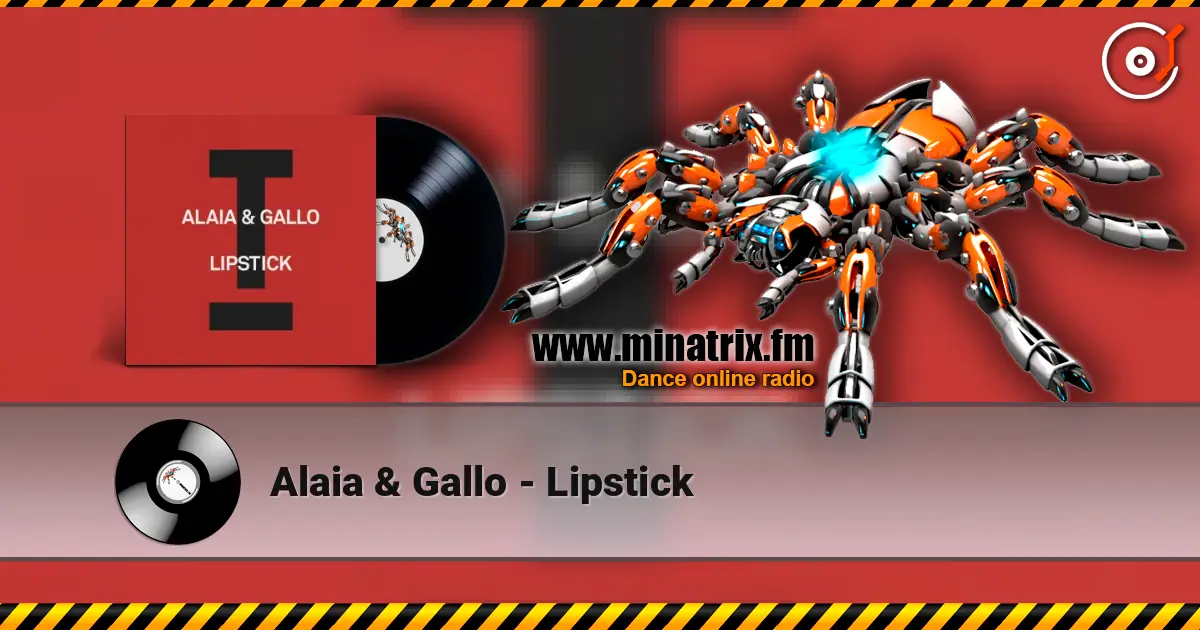Alaia & Gallo - Lipstick online in hoher Qualität hören | Minatrix.FM