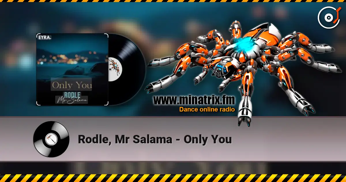 Rodle, Mr Salama - Only You online in hoher Qualität hören | Minatrix.FM