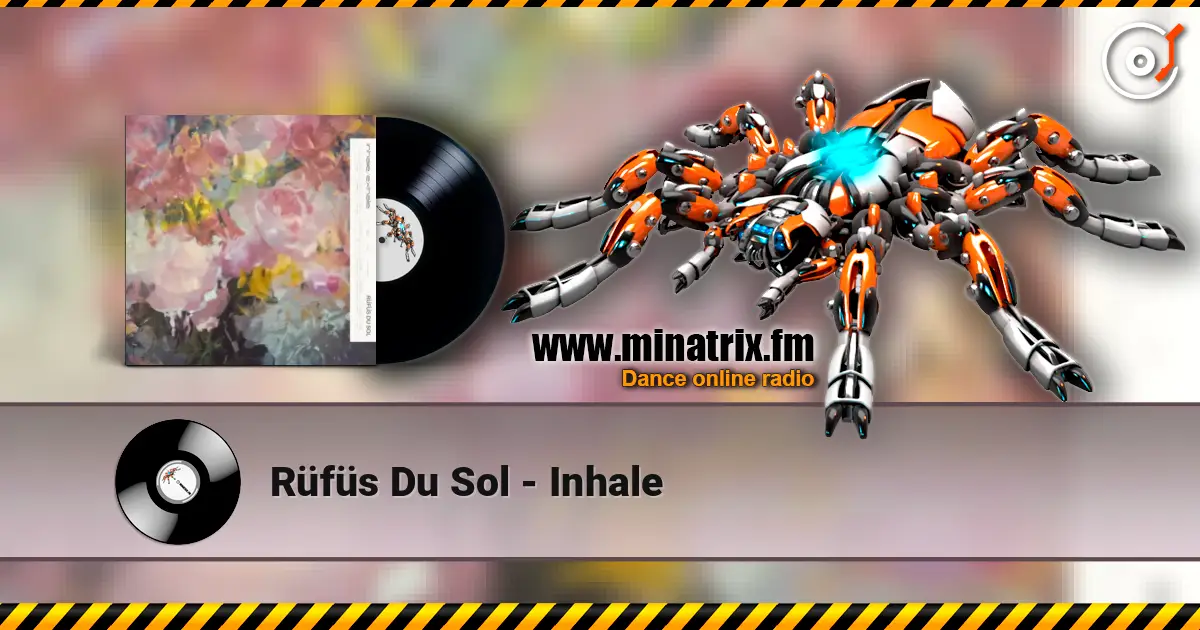 Rüfüs Du Sol - Inhale online in hoher Qualität hören | Minatrix.FM