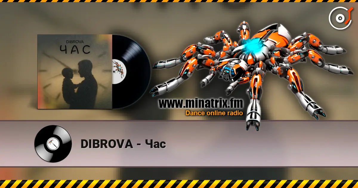 DIBROVA - Час online in hoher Qualität hören | Minatrix.FM