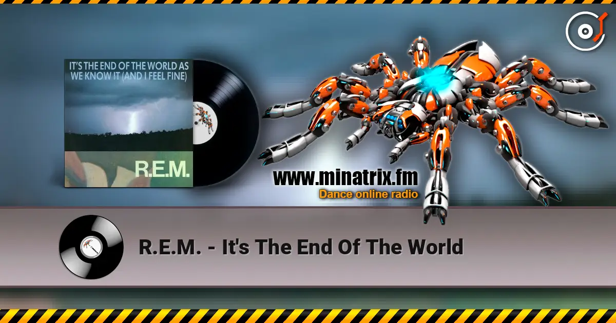 R.E.M. - It's The End Of The World online in hoher Qualität hören | Minatrix.FM