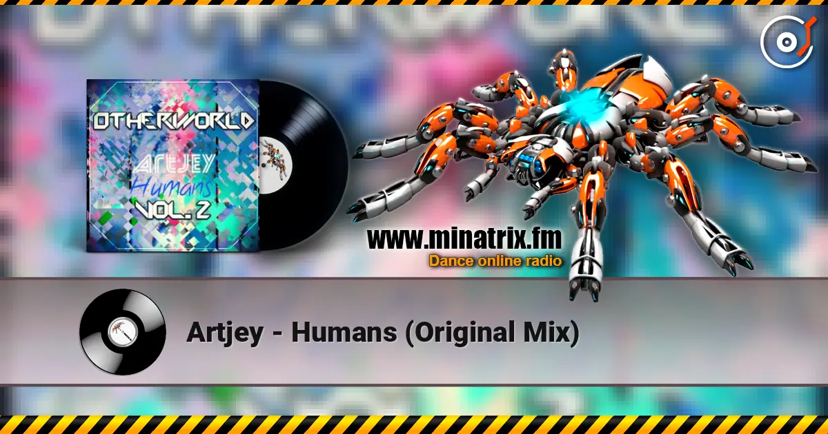 Artjey - Humans (Original Mix) online in hoher Qualität hören | Minatrix.FM
