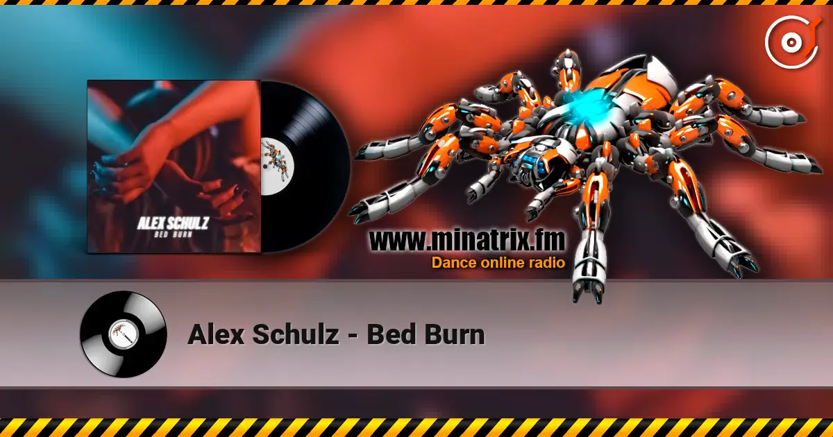 Alex Schulz - Bed Burn online in hoher Qualität hören | Minatrix.FM