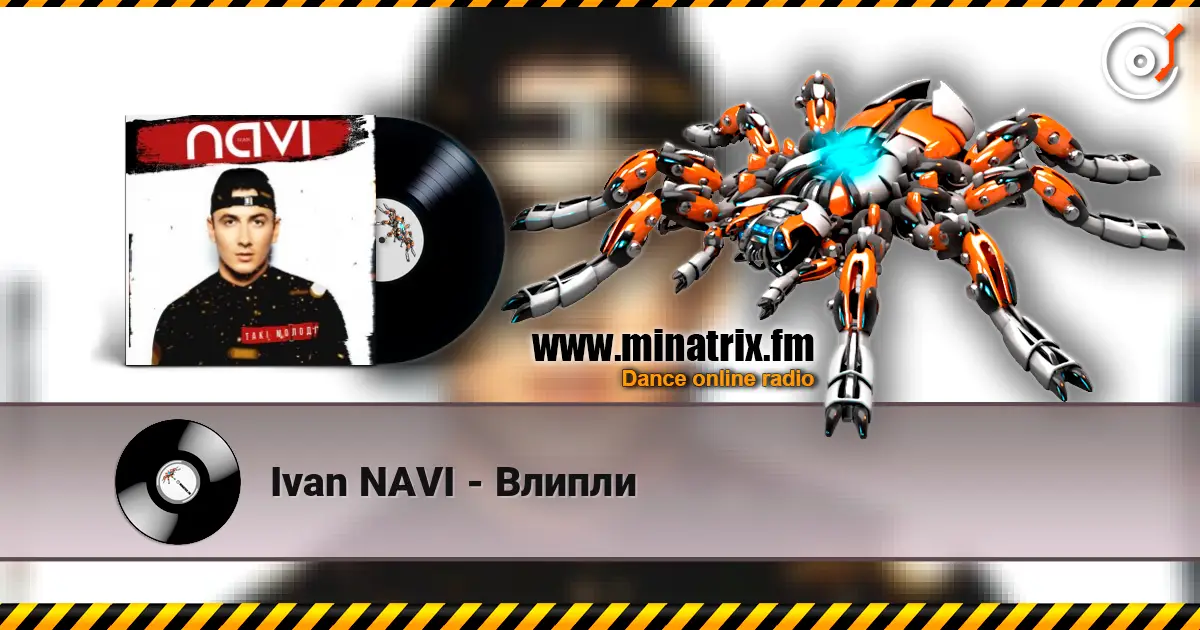 Ivan NAVI - Влипли online in hoher Qualität hören | Minatrix.FM