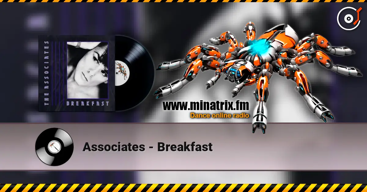 Associates - Breakfast online in hoher Qualität hören | Minatrix.FM