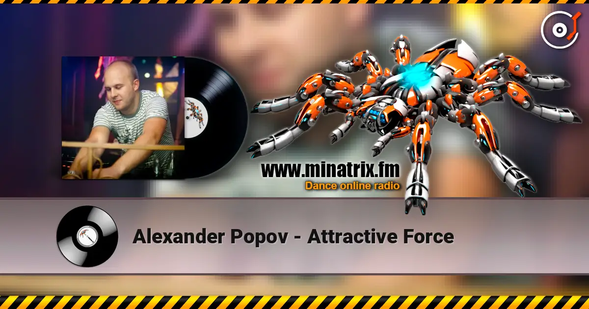 Alexander Popov - Attractive Force online in hoher Qualität hören | Minatrix.FM