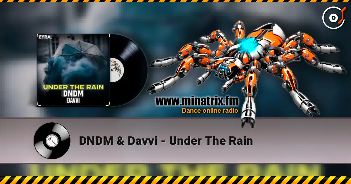 DNDM & Davvi - Under The Rain online in hoher Qualität hören | Minatrix.FM