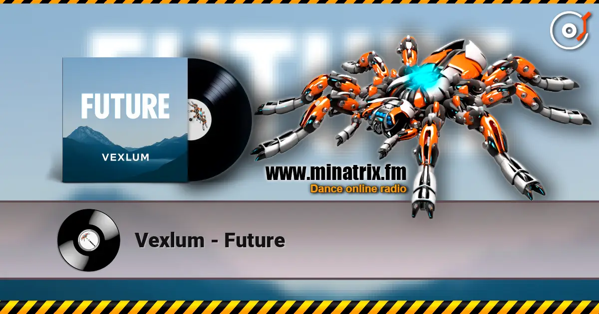 Vexlum - Future online in hoher Qualität hören | Minatrix.FM