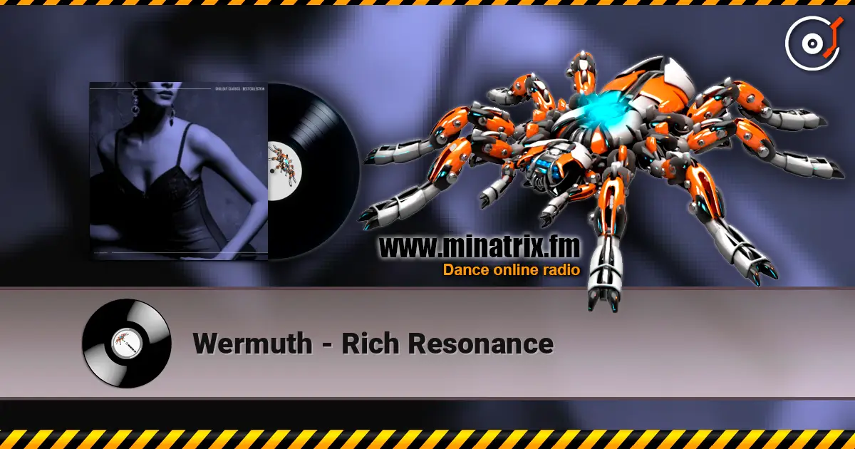Wermuth - Rich Resonance online in hoher Qualität hören | Minatrix.FM