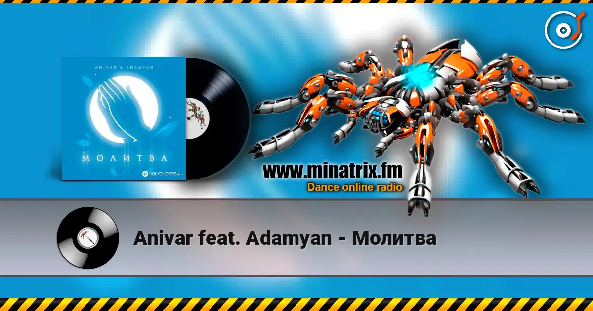 Anivar feat. Adamyan - Молитва online in hoher Qualität hören | Minatrix.FM