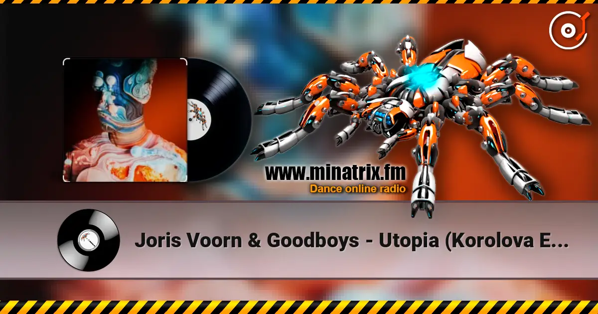 Joris Voorn & Goodboys - Utopia (Korolova Extended Remix) online in hoher Qualität hören | Minatrix.FM