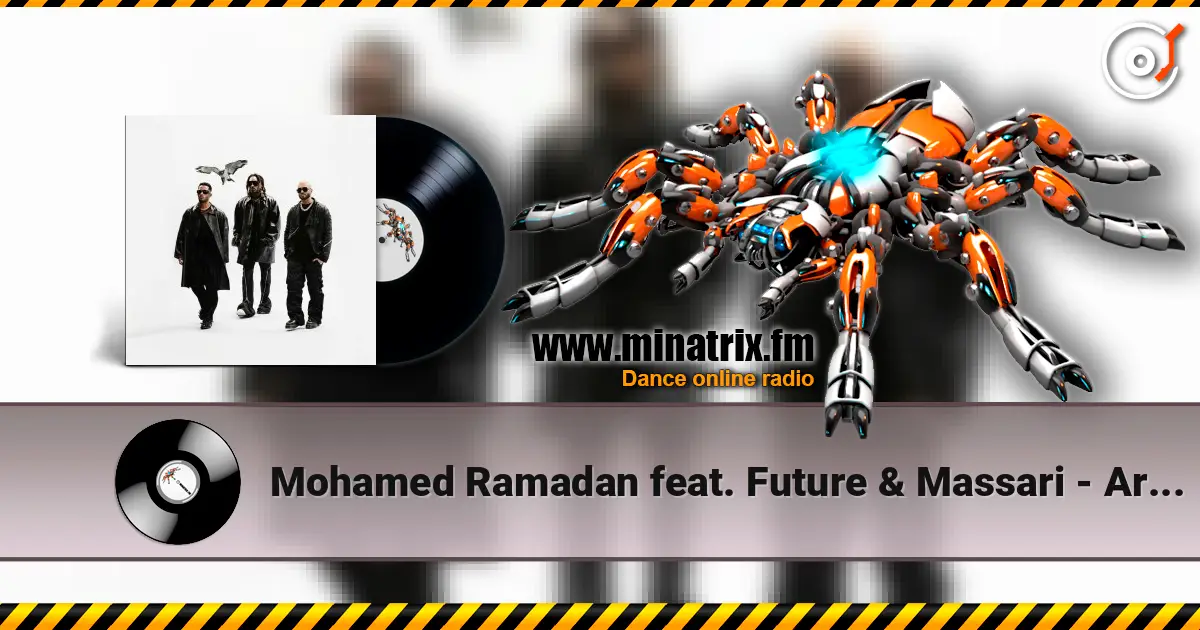 Mohamed Ramadan feat. Future & Massari - Arabi online in hoher Qualität hören | Minatrix.FM