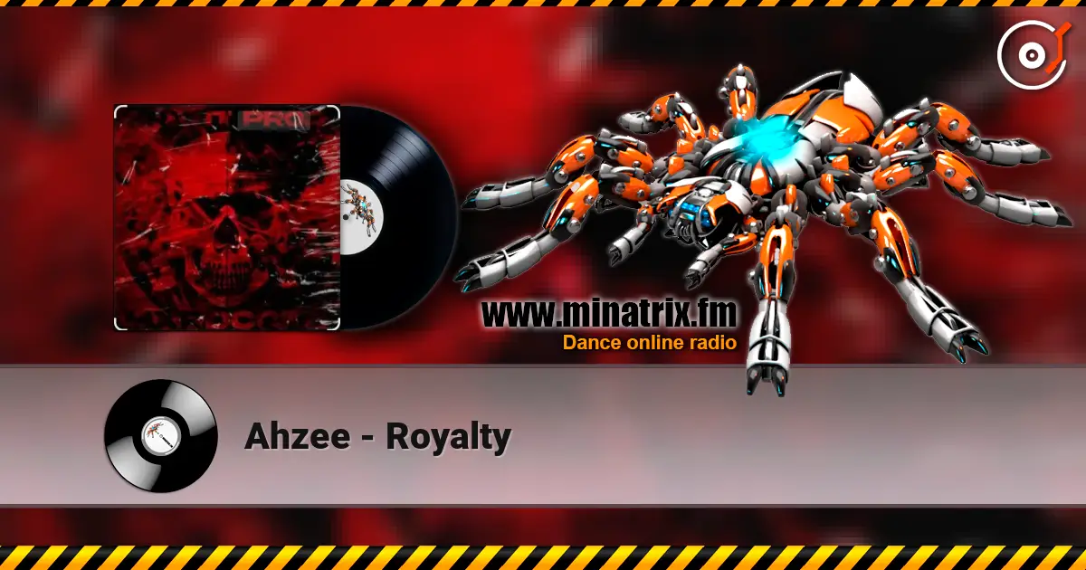 Ahzee - Royalty online in hoher Qualität hören | Minatrix.FM