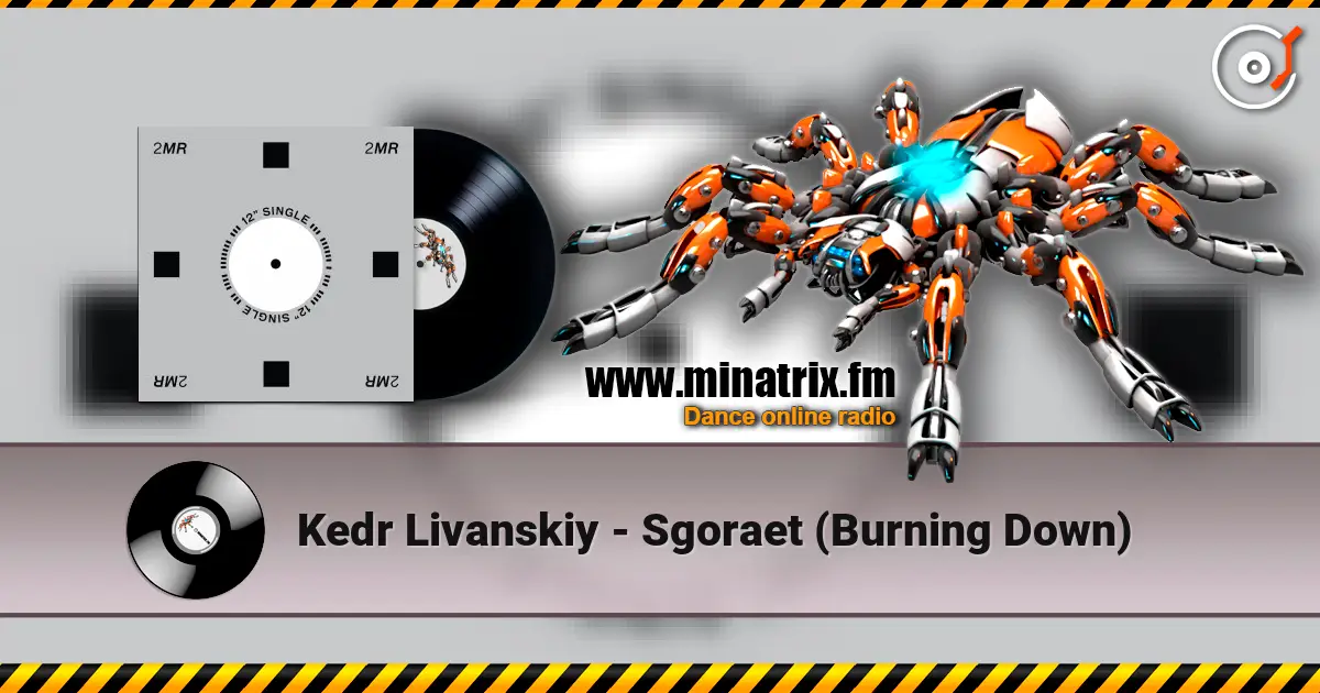 Kedr Livanskiy - Sgoraet (Burning Down) online in hoher Qualität hören | Minatrix.FM